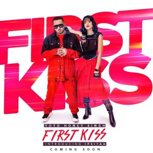 First Kiss By Yo Yo Honey Singh